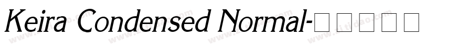 Keira Condensed Normal字体转换